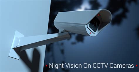 Tips For Best Night Vision On Cctv Cameras Calgary Alarm Inc