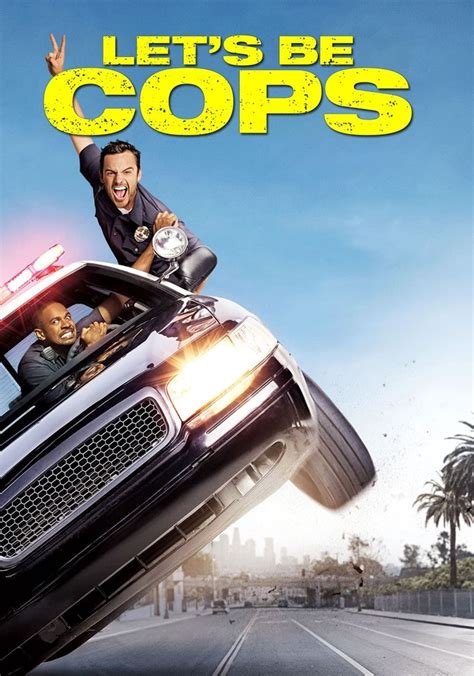 Lets Be Cops Streaming Where To Watch Online