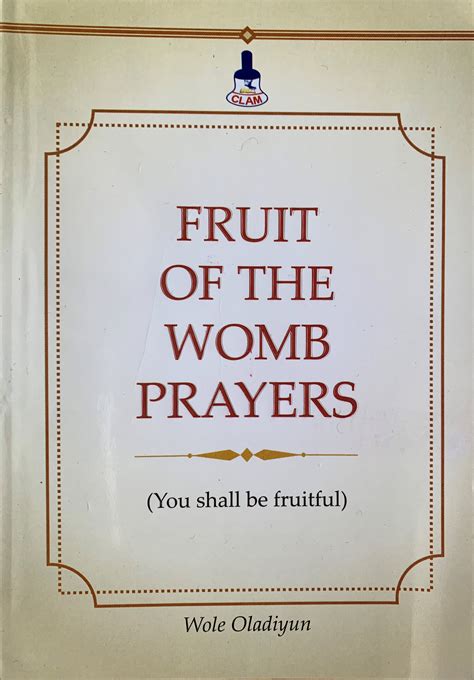 fruit of the womb prayers you shall be fruitful by pastor wole oladiyun