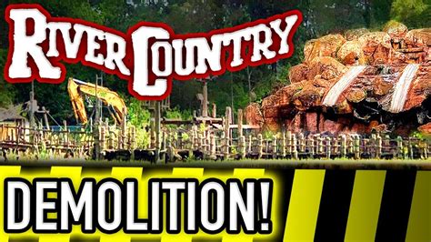 River Country Demolition Begins In Walt Disney World Disney News