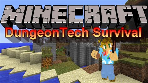 Dungeon Tech Survival A New Minecraft Mod Pack Day 8