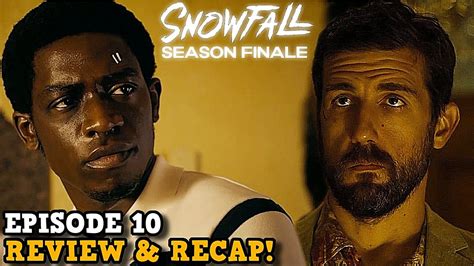 snowfall season 4 season finale episode 10 review and recap youtube