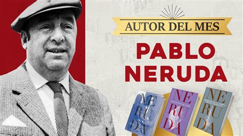 Qué Leer El Fin De Semana La Poesía De Pablo Neruda Por Menos De 520 Pesos Argentinos Infobae