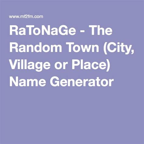 Ratonage The Random Town City Village Or Place Name Generator