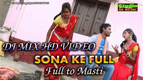 Full To Masti Dj Mix Hd Video Sona Ke Full Youtube