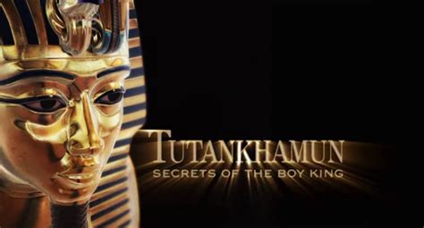 Greatsharez Tutankhamun Secrets Of The Boy King Revealed