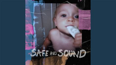 Safe And Sound Youtube