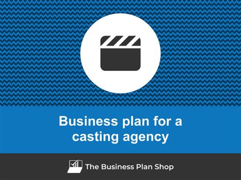 How To Write A Business Plan For A Casting Agency