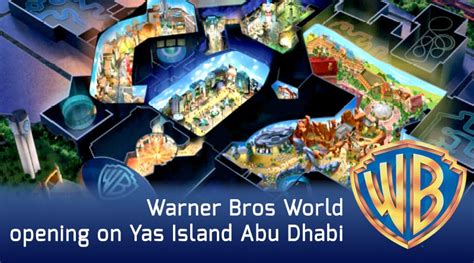 Warner Bros World Opening On Yas Island Abu Dhabi Star Giga