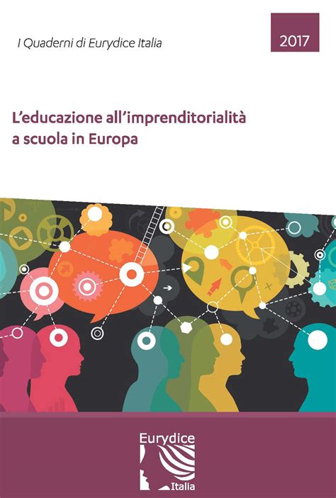 Leducazione allimprenditorialità a scuola in Europa Eurydice Italia