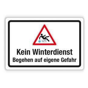 Produkteigenschaften aluverbundplatten bestehen aus einem. Schild - Kein Winterdienst - Begehen auf eigene Gefahr auf ...