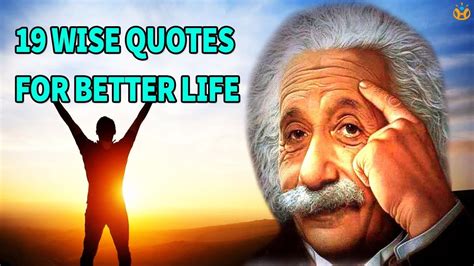 19 Wise Quotes For A Better Life Life Skills Youtube