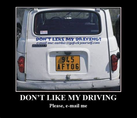 Car Humor Funny Jokedont Like My Driving E Mail Demotivational Poster