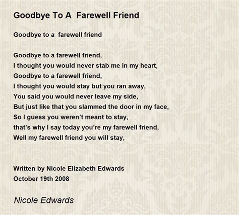 Goodbye To A Farewell Friend Goodbye To A Farewell Friend Poem By
