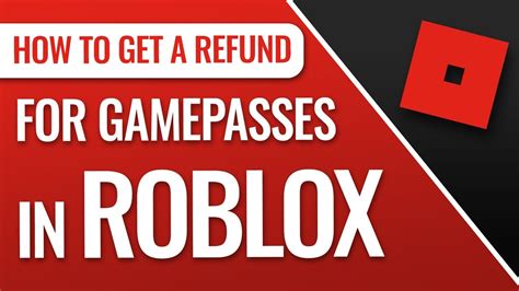 How To Get A Refund For Gamepasses In Roblox Youtube