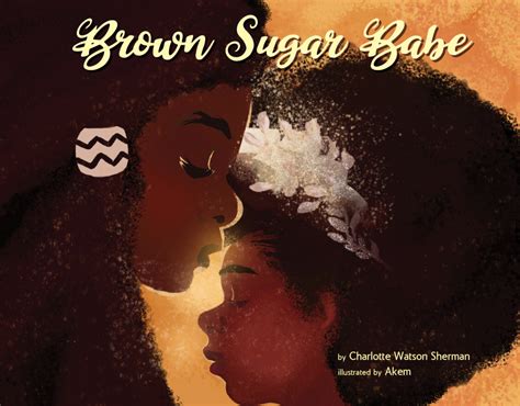 Brown Sugar Babe By Charlotte Watson Sherman Mija Books