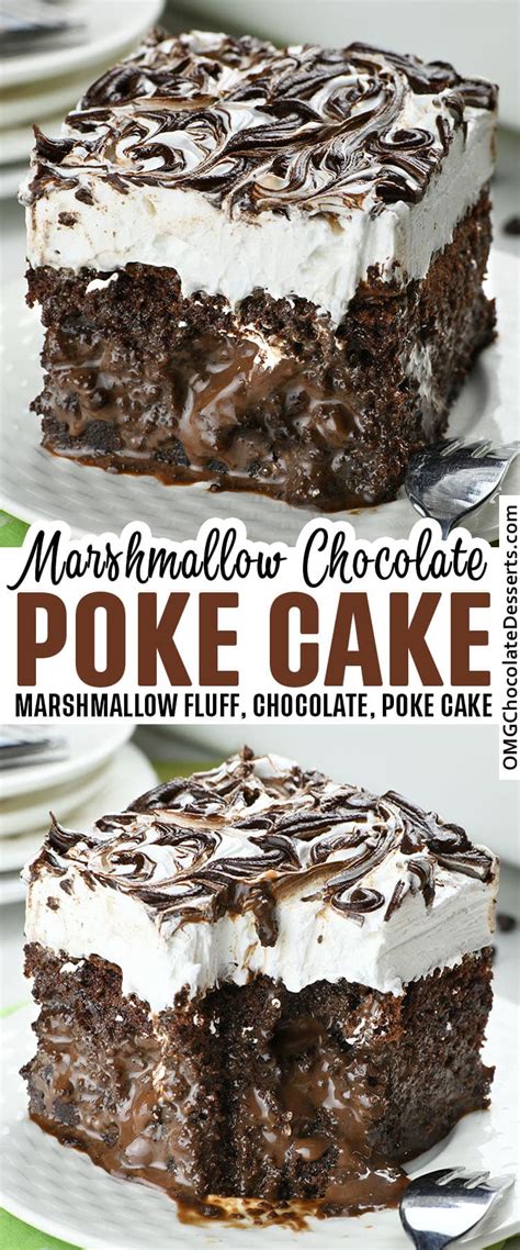 Marshmallow Chocolate Poke Cake Pin Omg Chocolate Desserts