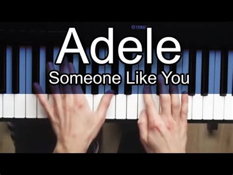 Someone Like You Adele Piano Tutorial Youtube