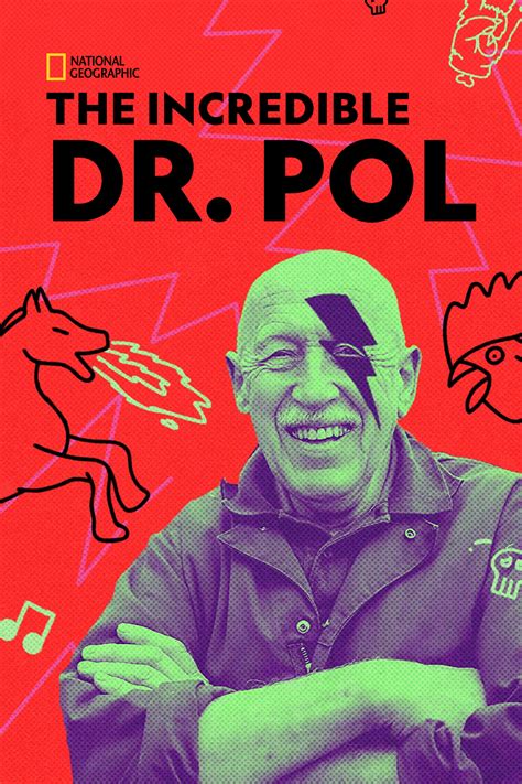 The Incredible Dr. Pol (TV Series 2011- ) - Posters — The Movie
