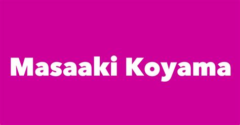 Masaaki Koyama Spouse Children Birthday And More