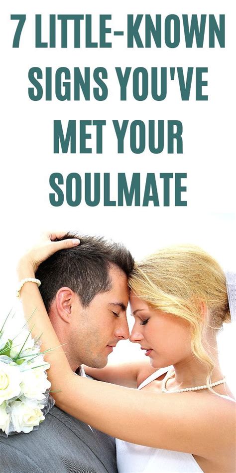 7 Sure Signs He Is Your Soulmate Soulmate Signs Meeting Your Soulmate Relationship