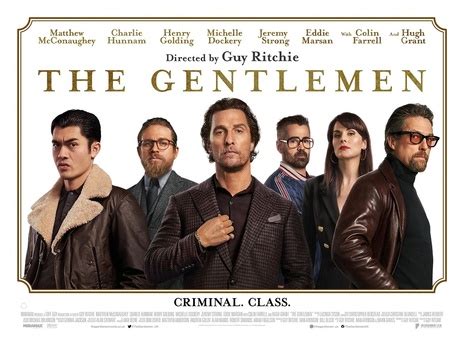 The gentlemen is a 2019 action comedy film written, directed and produced by guy ritchie, who developed the story along with ivan atkinson and marn davies. EMPIRE CINEMAS Film Synopsis - The Gentlemen