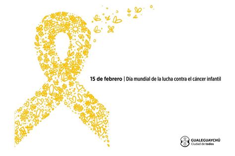 15 De Febrero Día Internacional De La Lucha Contra El Cáncer Infantil