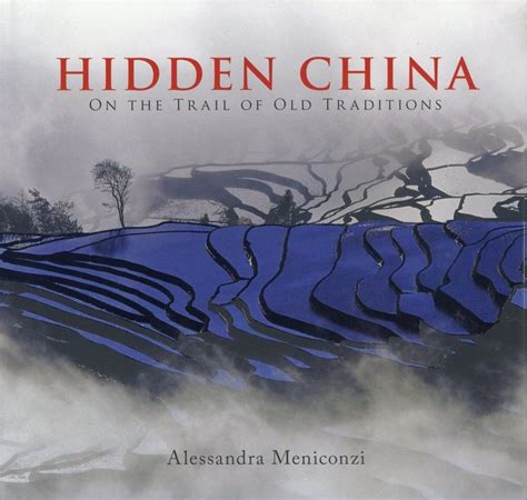 Hidden China By Alessandra Meniconzibertram Job 9783833150968