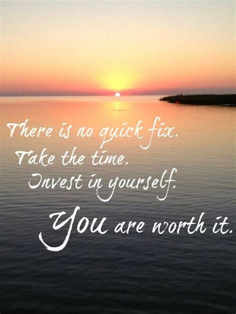 You Are Worth It Quotes Quotesgram