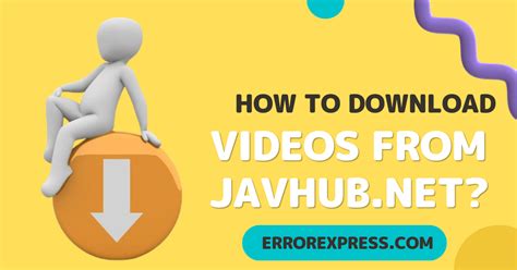 How To Download Videos From Javhub Error Express