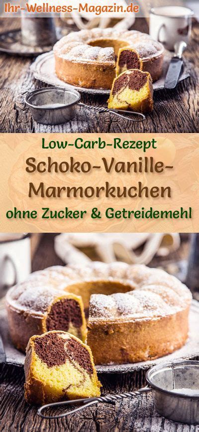 Saftiger Low Carb Schoko Vanille Marmorkuchen Rezept Ohne Zucker