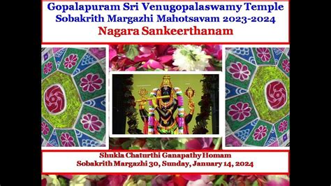 Gopalapuram Sobakrith Margazhi Mahotsavam Day Nagara