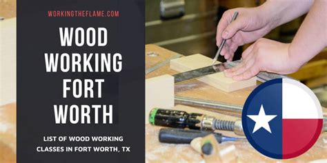 Woodworking Classes in Fort Worth, TX 2023 [Updated] - Working the Flame