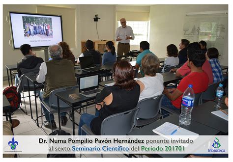 se realizó el sexto seminario científico del periodo 201701 doctorado en ciencias en ecología