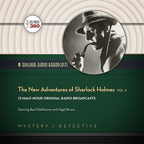 The New Adventures Of Sherlock Holmes Vol 2 The Classic Radio Collection Audio Download