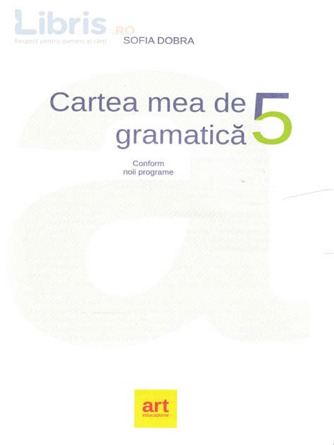 Limba Romana Clasa 5 Cartea Mea De Gramatica Sofia Dobra Pdf