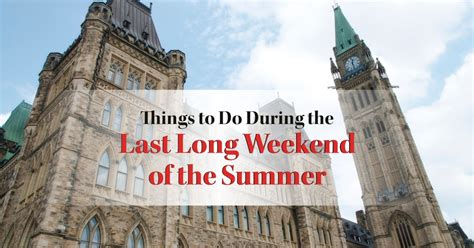 Things To Do During The Last Long Weekend Of The Summer Linda Robinson
