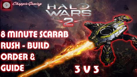 Halo Wars 2 8 Minute Scarab Rush Build Order And Guide Youtube