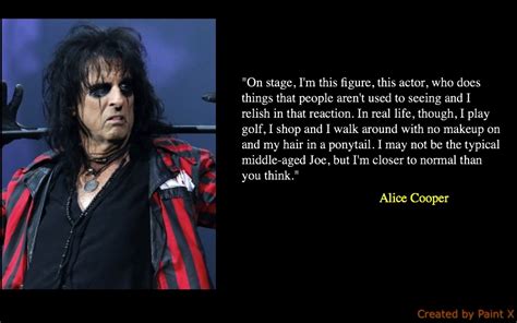 10 Significant Alice Cooper Quotes Nsf News And Magazine