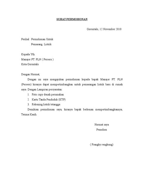 Terkadang sering bingung hendak membuat surat dengan atau sobat kosngosan pasti pernah mengirim surat permohonan beasiswa kepada pemimpin kampus, sebagai salah satu syarat untuk mendapatkan. Contoh Surat Permohonan Penambahan Tiang Listrik Pln - Berbagi Contoh Surat