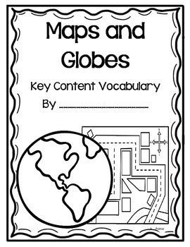 Learn vocabulary, terms and more with flashcards, games and other study tools. Maps and Globes Key Content Vocabulary Student Book ...