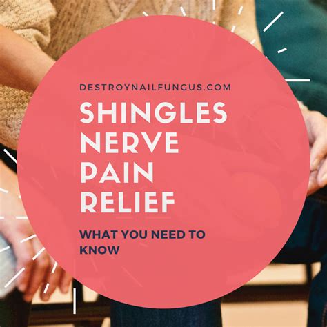 Shingles Nerve Pain Relief What You Need To Know Today