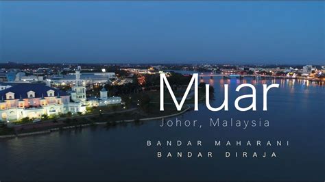 Where to go in malaysia. Muar City, Johor, Malaysia - Cleanest City of South East ...