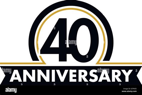 Anniversary Vector Unusual Label Fortieth Anniversary Symbol 40 Years