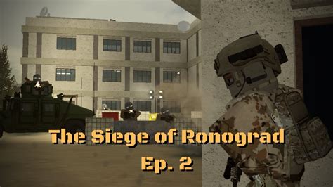 The Siege Of Ronograd Ep 2 A Blackhawk Rescue Mission 5 Film Youtube