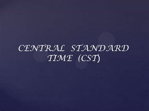 Central Standard Time Zone