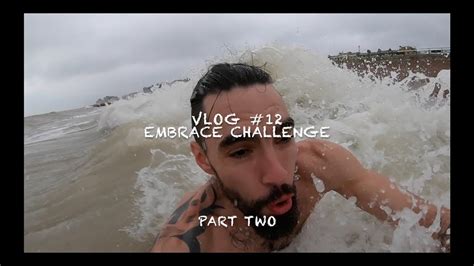 Vlog Embrace Challenge Part YouTube