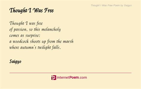 Thought I Was Free Poem By Saigyo