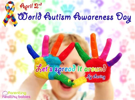 April Nd World Autism Awareness Day Lets Spread It Around By Sharing