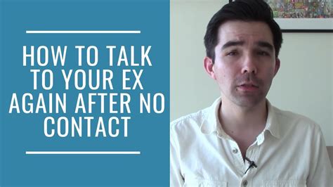 How To Get Your Ex To Talk To You Again After No Contact Youtube